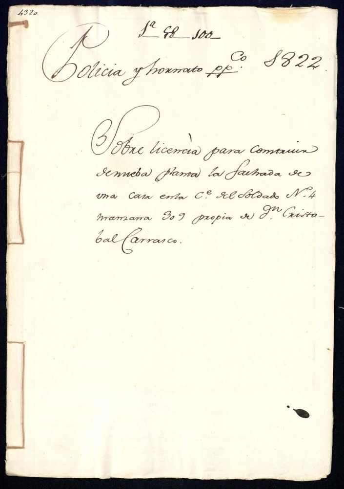 Licencia para construir de nueva planta la fachada de una casa en la calle del Soldado, n 4, manzana 309, propia de don Cristbal Carrasco.