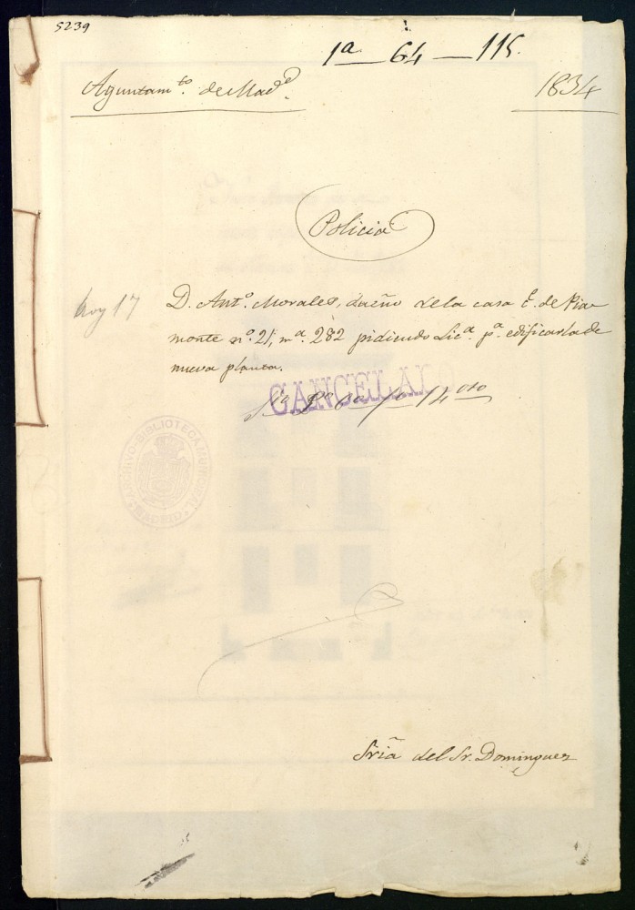 Don Antonio Morales, dueo de la casa de la calle del Piamonte, 21, manzana 282, pidiendo licencia para edificarla de nueva planta