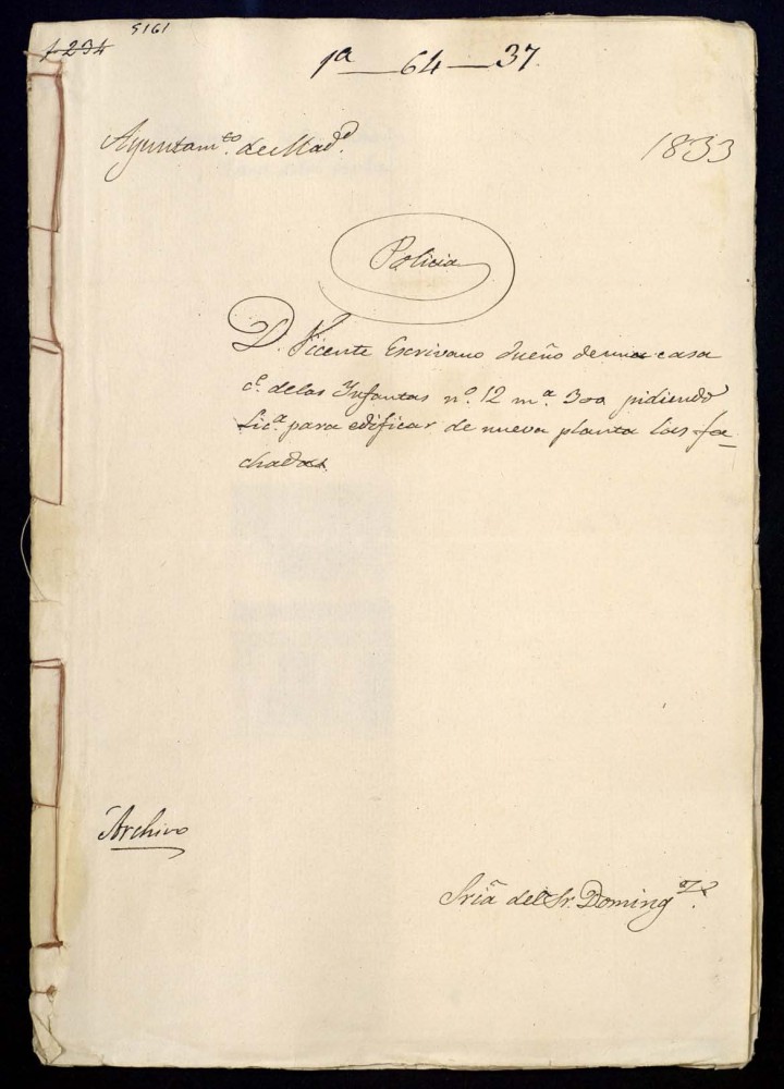 Don Vicente Escribano, dueo de una casa de la calle de las Infantas, 12, manzana 300 pidiendo licencia para edificar de nueva planta las fachadas.