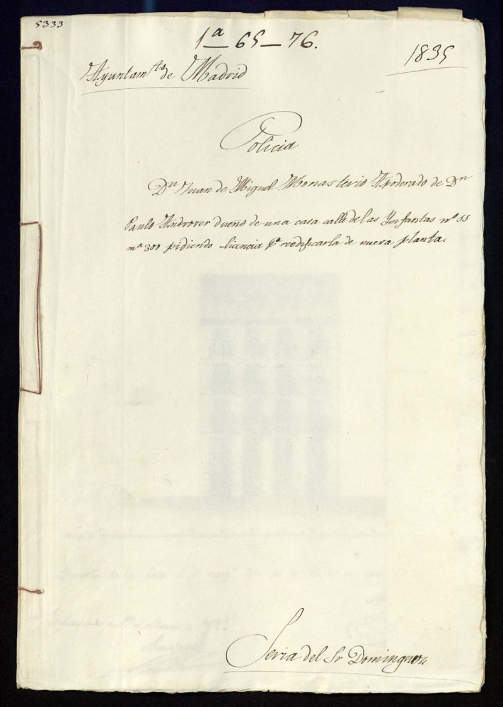 Don Juan de Miguel Monasterio, apoderado de Don Paulo Androver, dueo de una casa, calle de las Infantas n 11, manzana 300, pidiendo licencia para reedificarla de nueva planta