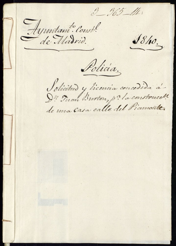 Solicitud y licencia concedida a don Juan Burton para la construcin de una casa de la calle del Piamonte con vuelta a la de Santo Tom, 7 en la manzana 282
