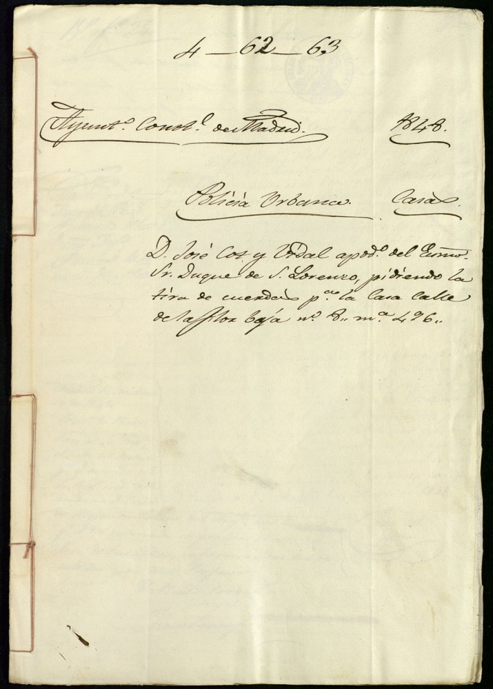 Don Jos Coz y Vidal apoderado del seor duque de San Lorenzo, pidiendo la tira de cuerdas para la casa de la calle de la Flor baja, 8, manzana 496