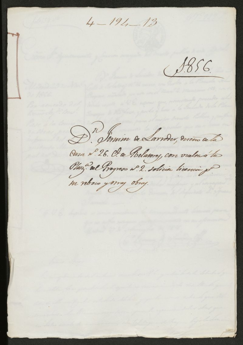 D. Fermn de Larroder, dueo de la casa n 26 de la calle Relatores, con vuelta a la Plaza del Progreso n 2, solicita licencia para su reboco y otras obras. (1856)