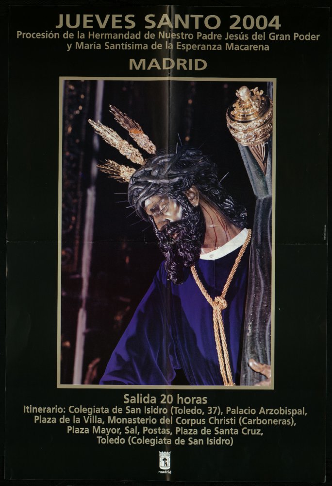 Jueves Santo 2004. Procesin de la Hermandad de nuestro Padre Jess del Gran Poder y Mara Santsima de la Esperanza Macarena. Madrid. Salida: 20 horas. (Recorrido) 
