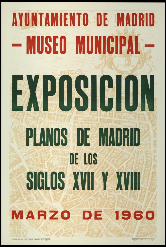 Ecposicin planos de Madrid de los siglos XVII y XVIII. Marzo 1960
