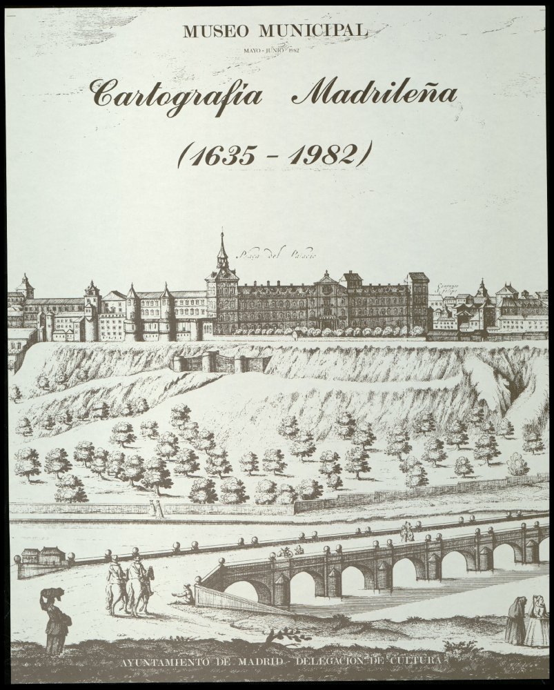 Cartografa madrilea (1635-1982). Mayo-junio 1982