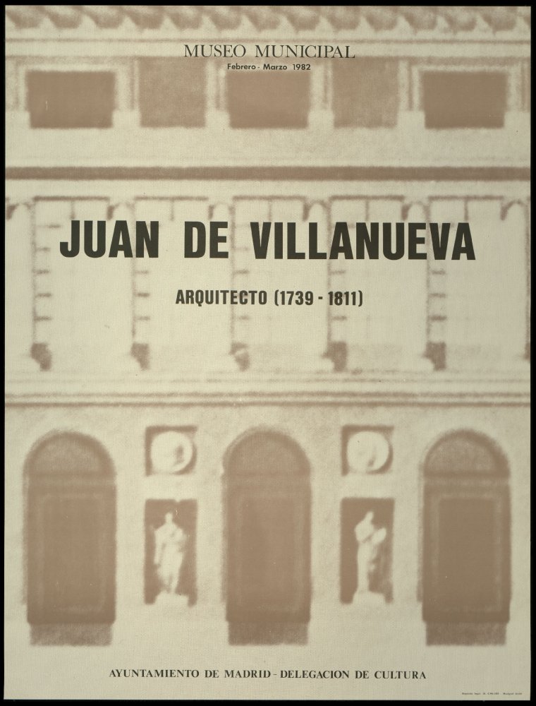 Juan de Villanueva. Arquitecto (1739-1811) Febrero-marzo 1982