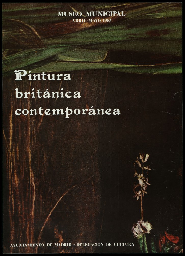 Pintura britnica contempornea. Abril-mayo 1983