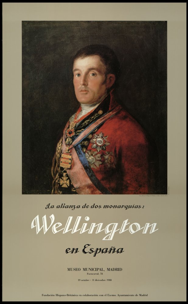 La alianza de dos monarquas: Wellington en Espaa. 19 de octubre-11 de diciembre