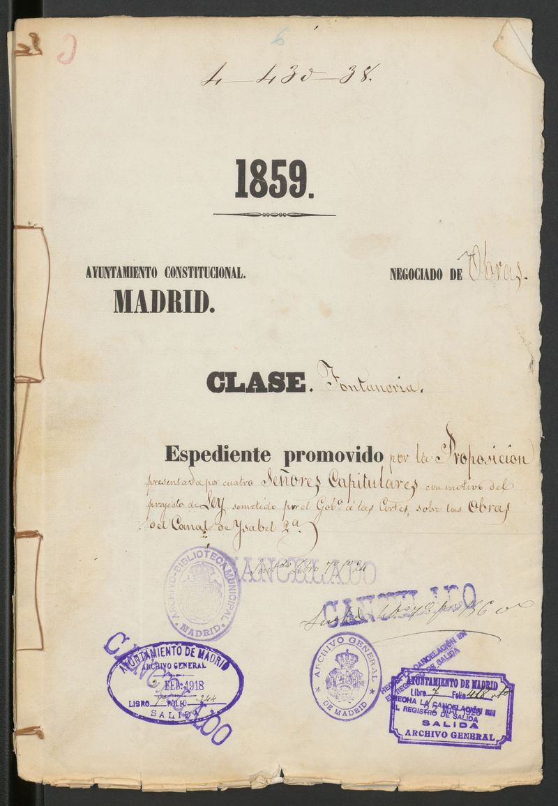 Expediente promovido por la proposicin presentada por cuatros seores capitulares, con motivo del proyecto de Ley sometido por el Gobierno a las Cortes, sobre las obras del Cana de Isabel 2.