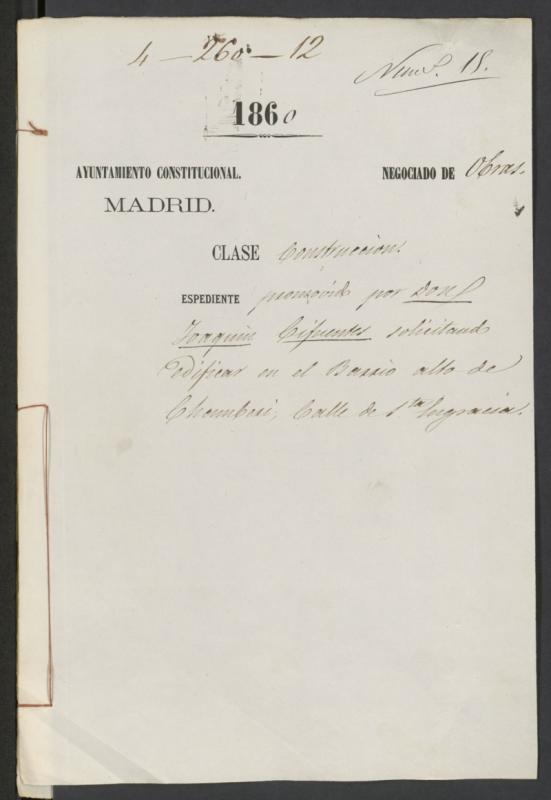 D. Joaqun Cifuentes, solicitando edificar en el Barrio alto de Chamber, calle de Sta. Engracia.