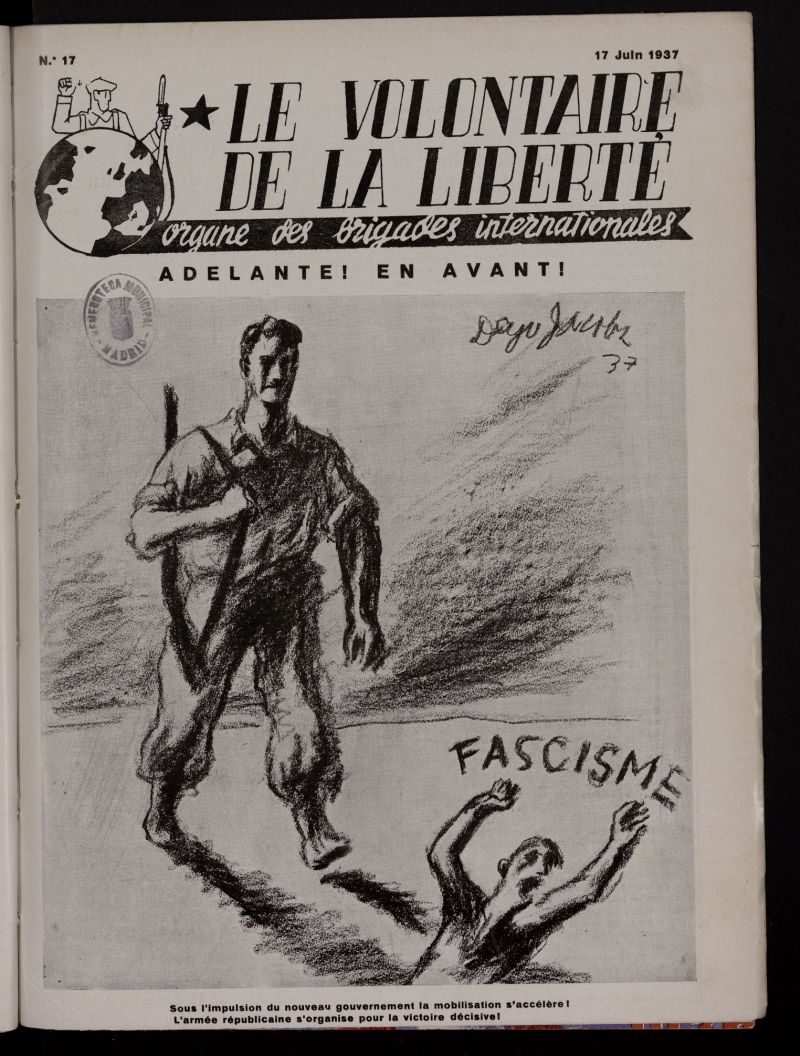 Le Volontaire de la Libert : Organe des Brigades Internationales. 17 Juin, 1937