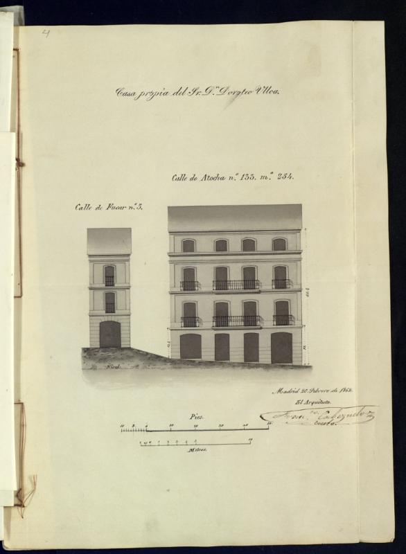D. Doroteo Ulloa, en solicitud  de licencia para construir de nueva planta la casa de su propiedad sita en la calle de Atocha n 133, con accesorias a la del Fucar n 5.