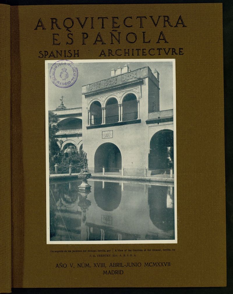 Arquitectura Espaola : revista trimestral bilinge y esencialmente ilustrada. Abril-junio de 1927