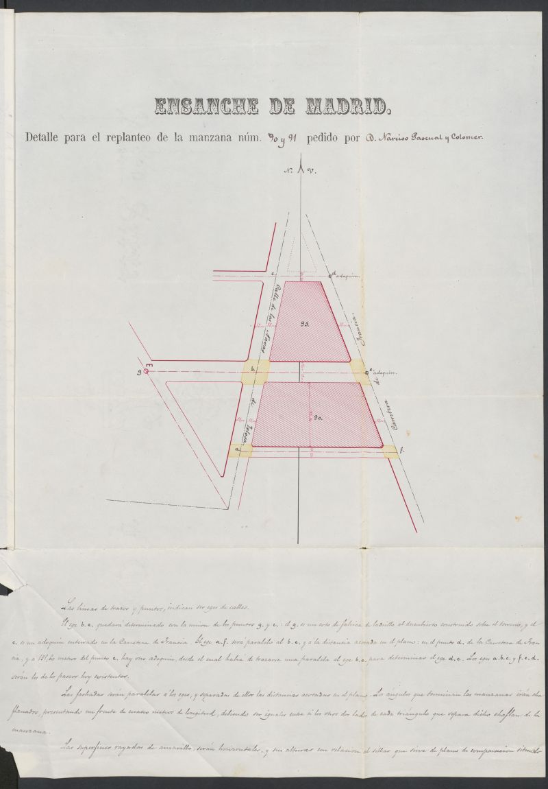 D. Narciso Pascual, expediente instruido en solicitud de licencia para construir en las manzana 90 y 91.