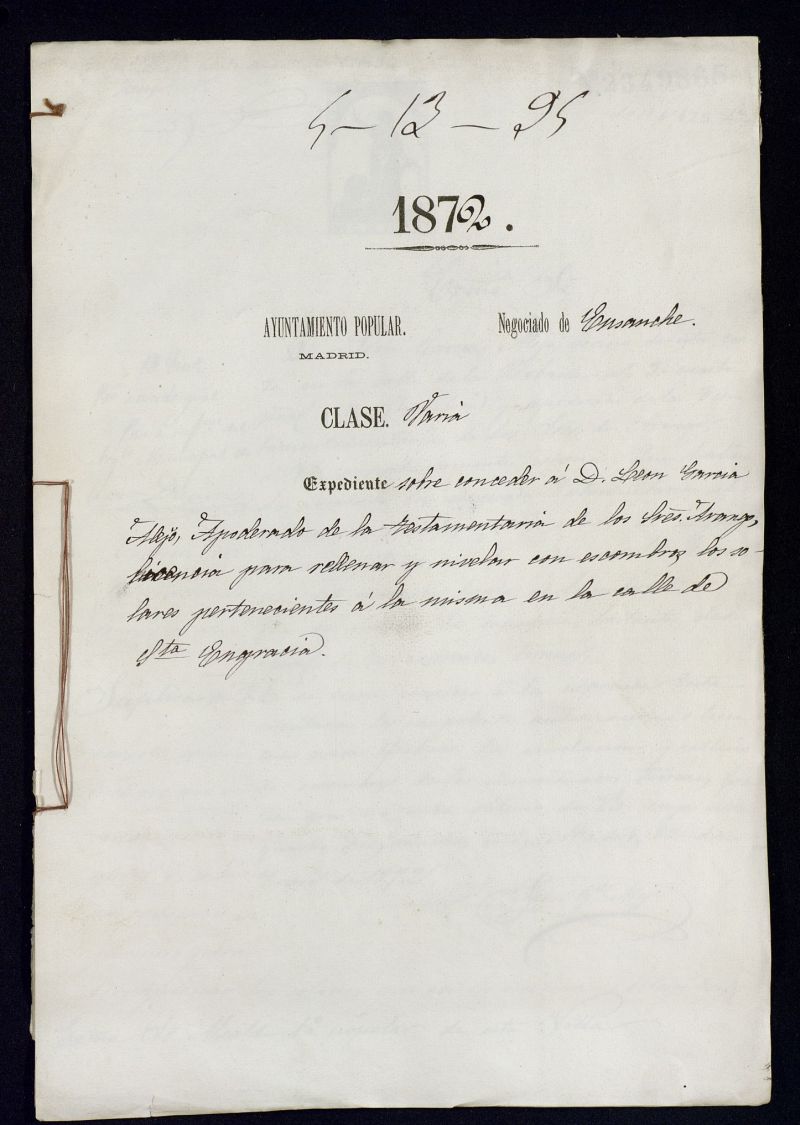 D. Len Garca Alejo, Apoderado de la testamentaria de los Sres. Arango, licencia para rellenar y nivelar con escombros los solares pertenecientes a la misma en la calle de Sta. Engracia.