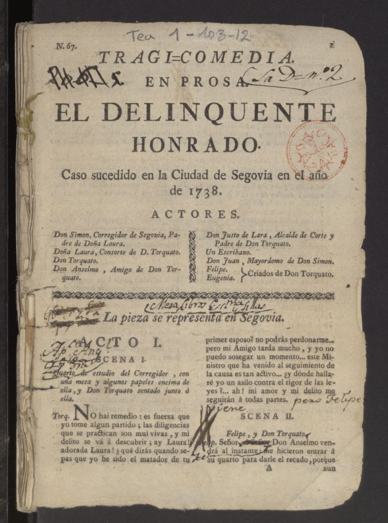 El delinqente honrado : caso sucedido en la ciudad de Segovia en el ao 1738 : tragicomedia en prosa