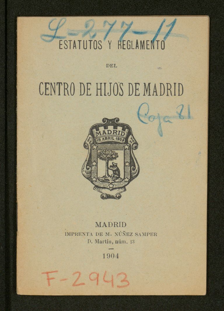 Estatutos y reglamento del Centro de Hijos de Madrid