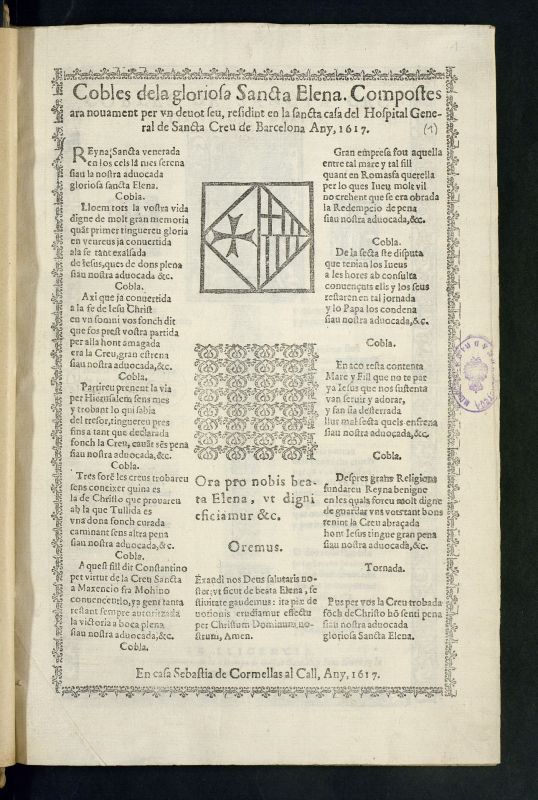Cobles de la gloriosa Sancta Elena : compostes ara nouament per vn deuot seu, residint en la sancta casa del Hospital General de Sancta Creu de Barcelona Any, 1617.