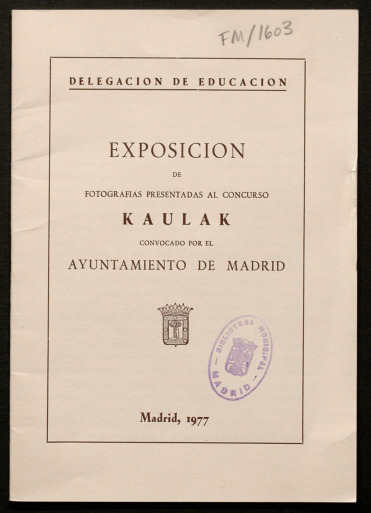 Exposicin de fotografas presentadas al concurso Kaulak... : [catlogo]