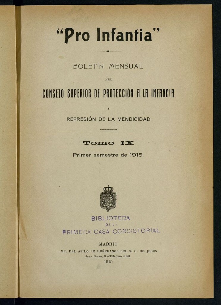 Miniatura de Pro Infantia : boletín del Consejo Superior de Protección a la Infancia y Represión de la Mendicidad. Primer semestre de 1915. Índices