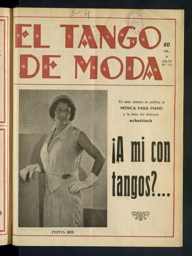 Miniatura de El Tango de Moda : revista popular hispano-americana. Aparece los sábados. Nº 113