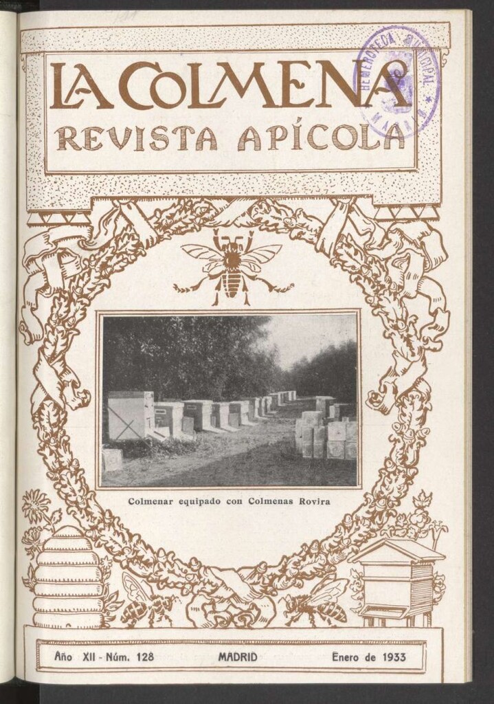Miniatura de La Colmena : órgano de la Federación de Apicultores españoles establecida en la sección de apicultura de la Confederación Nacional Católico-Agraria. Nº 128