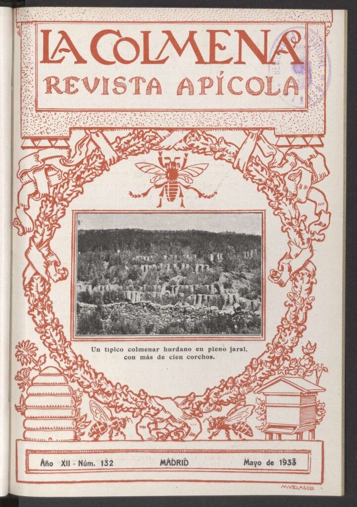 Miniatura de La Colmena : órgano de la Federación de Apicultores españoles establecida en la sección de apicultura de la Confederación Nacional Católico-Agraria. Nº 132