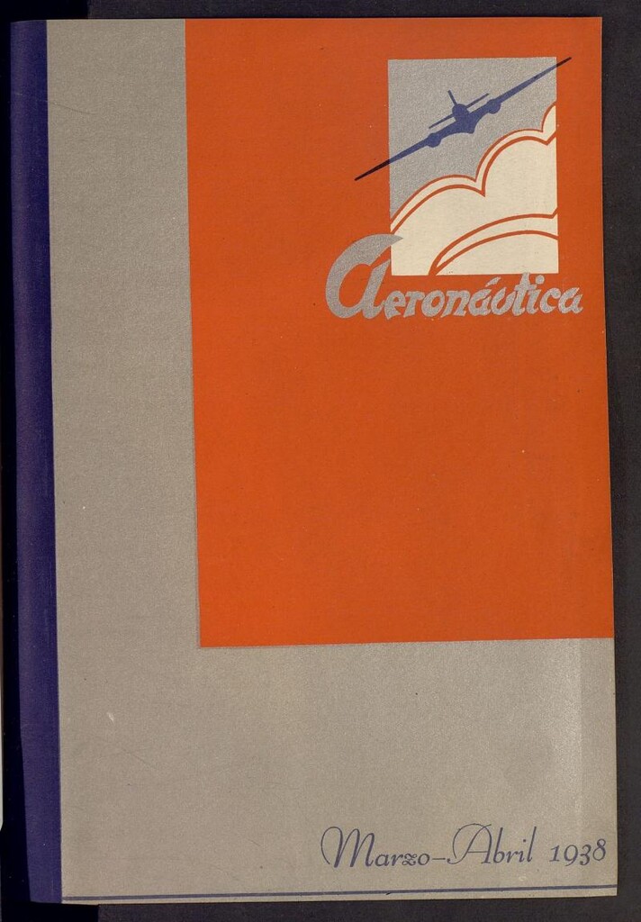 Miniatura de Aeronáutica : revista profesional de aviación. Marzo-Abril 1938