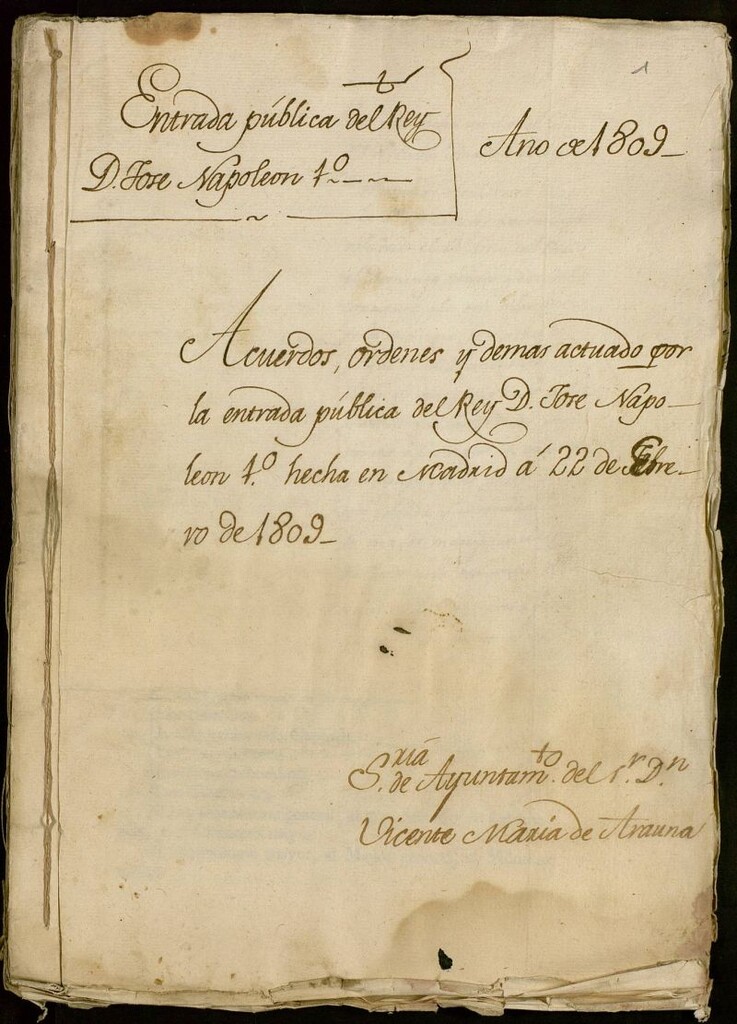 Miniatura de Acuerdos, ordenes y demás actuaciones para la entrada pública del Rey Don José Napoleón I hecha en Madrid a 22 de enero de 1809.