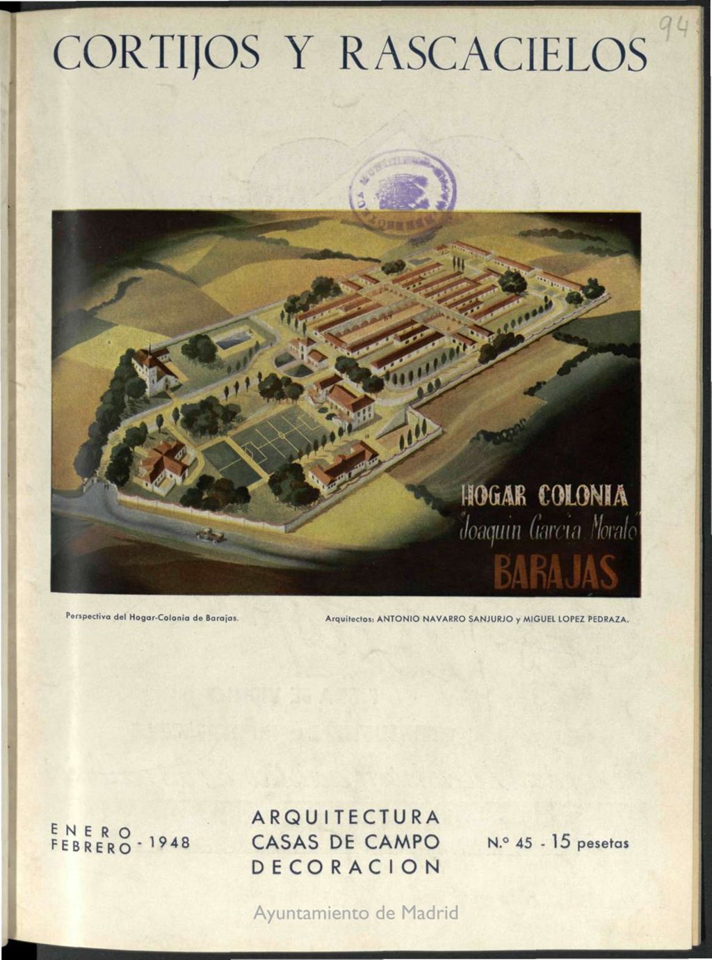 Miniatura de Cortijos y Rascacielos: casas de campo, arquitectura, decoración. N. 45. Enero-Febrero 1948