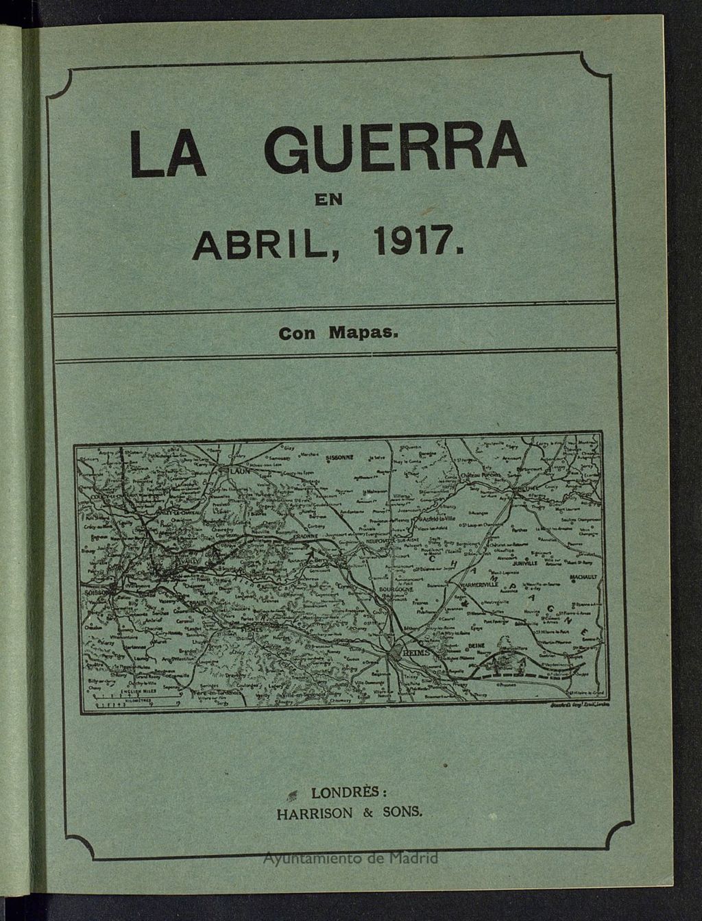 Miniatura de La Guerra con Mapas, de abril de 1917