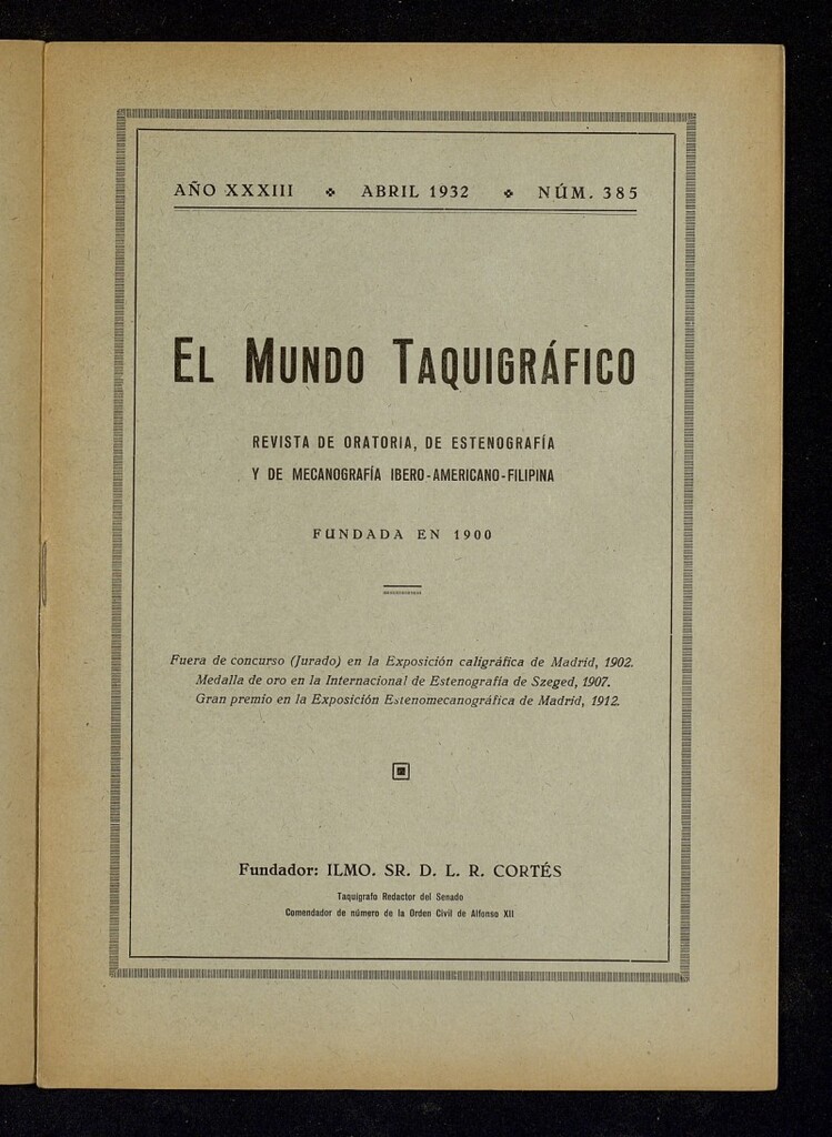 Miniatura de El Mundo Taquigráfico: revista mensual hispano-americana de oratoria y de estenografía. Abril de 1932, nº 385