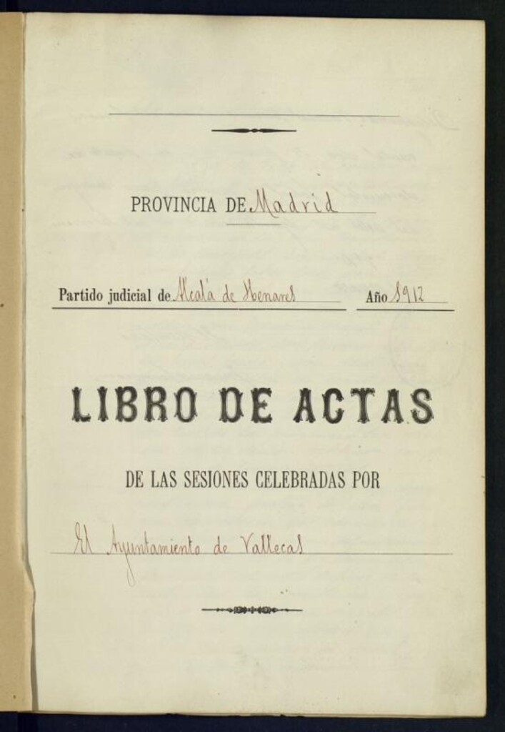 Miniatura de Ayuntamiento de Vallecas: Libro de actas del Ayuntamiento de las sesiones celebradas correspondientes al año 1912. Libro 1