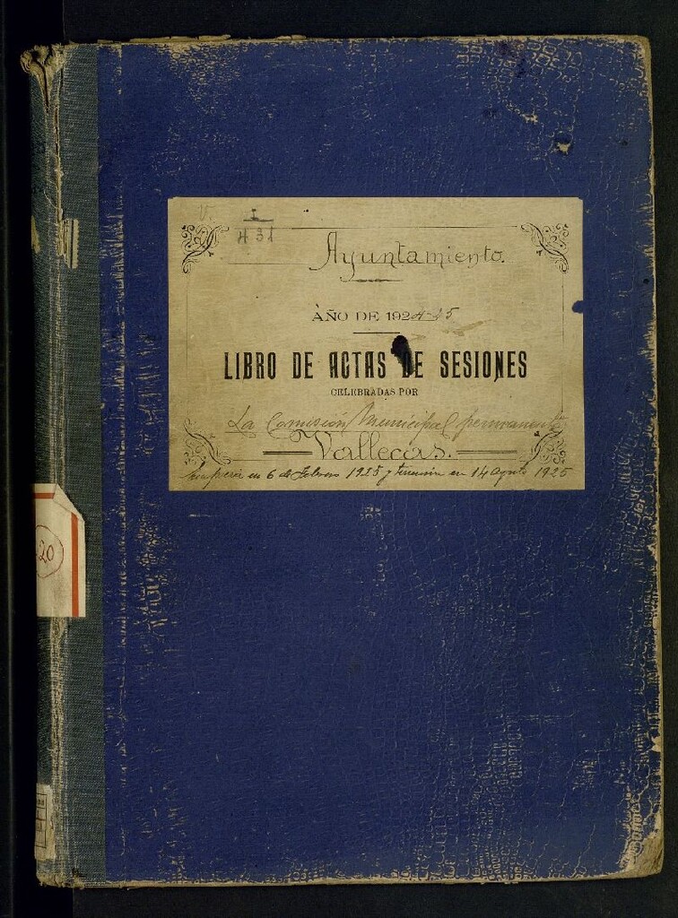 Miniatura de Ayuntamiento de Vallecas: Libro de actas del Ayuntamiento de las sesiones celebradas correspondientes a los años 1924-1925. COMISIÓN PERMANENTE.