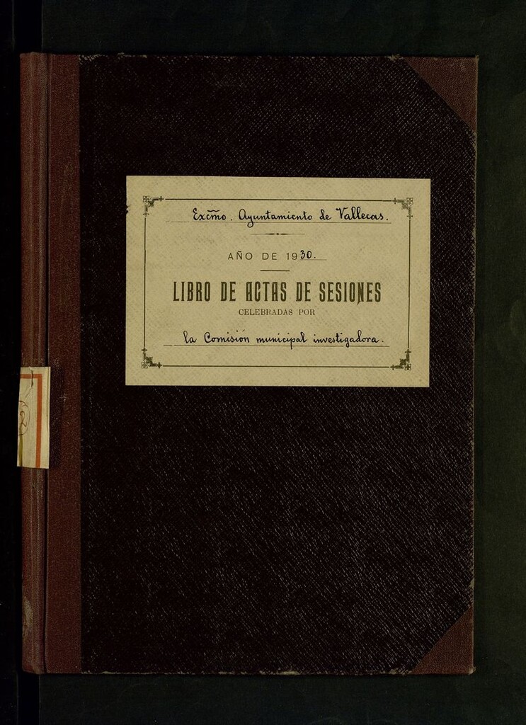 Miniatura de Ayuntamiento de Vallecas. Libros de Actas de las sesiones celebradas por la comisión municipal investigadora.