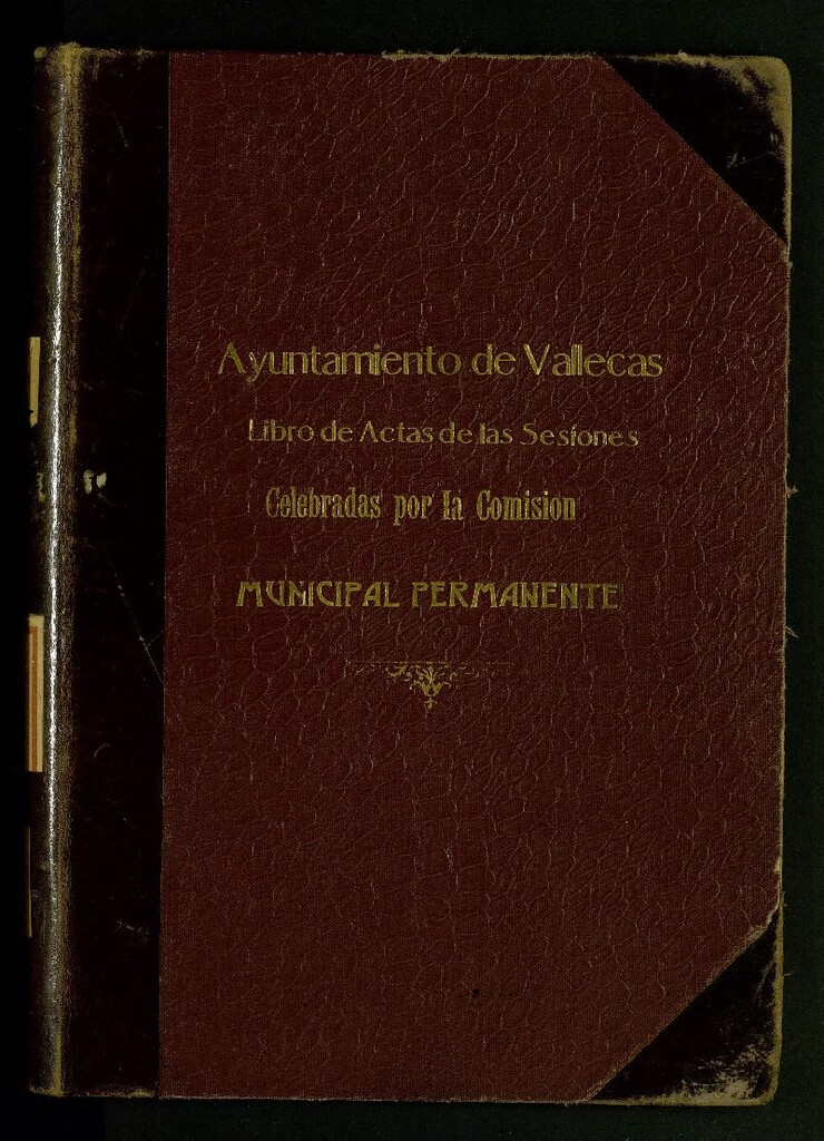 Miniatura de Ayuntamiento de Vallecas. Libros de Actas de las sesiones celebradas por la Comisión Municipal Permanente.