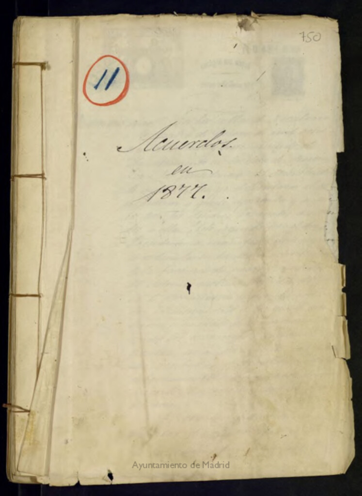 Miniatura de Libros de Actas del Ayuntamiento de Vicálvaro. Volumen 750 (Actas de las sesiones del 4-01-1877 al 23-12-1877)