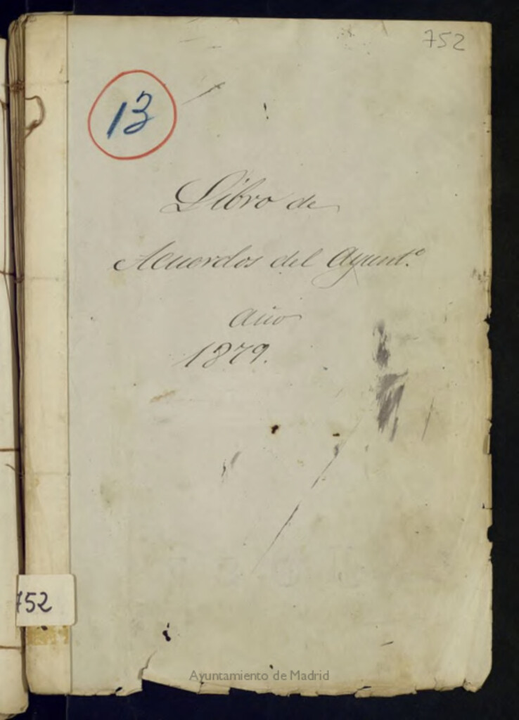 Miniatura de Libros de Actas del Ayuntamiento de Vicálvaro. Volumen 752 (Actas de las sesiones del 1-01-1879 al 19-12-1879)