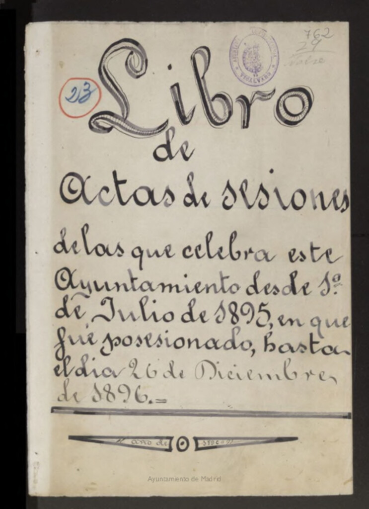 Miniatura de Libros de Actas del Ayuntamiento de Vicálvaro. Volumen 762 (Actas de las sesiones del 1-07-1895 al 26-12-1896)