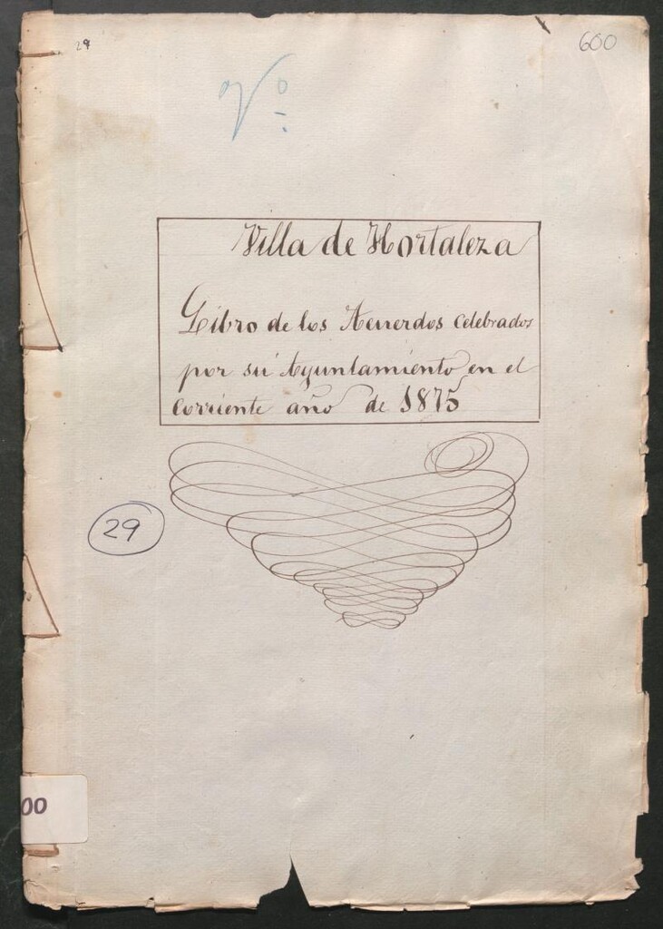 Miniatura de Actas y acuerdos del ayuntamiento de Hortaleza de 1875. Libro 600.