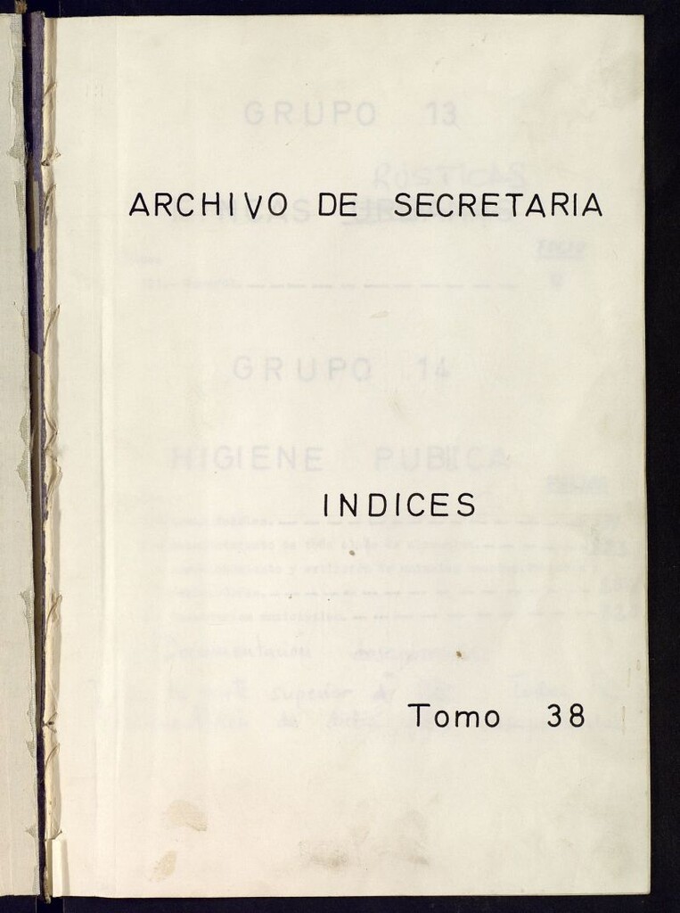 Miniatura de Inventario de Secretaría (Tomos 38 y 39): Fincas rústicas (1152-1893) e Higiene Pública (1791-1896)