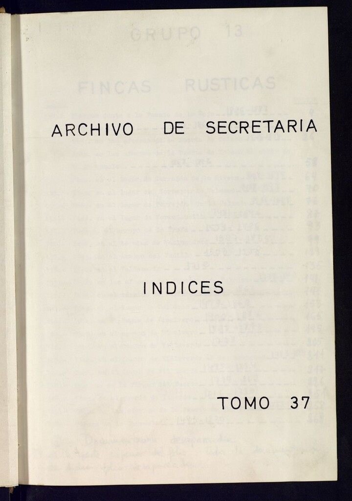 Miniatura de Inventario de Secretaría (Tomo 37): Fincas rústicas (1327-1894)