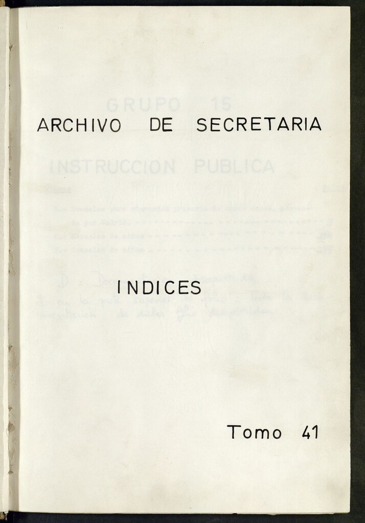 Miniatura de Inventario de Secretaría (Tomo 41): Instrucción pública (1662-1897)