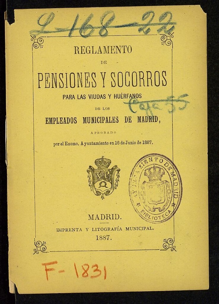 Miniatura de Reglamento de pensiones y socorros para las viudas y huerfanos de los empleados municipales de Madrid aprobado por el Ayuntamiento el 16 de Junio de 1887