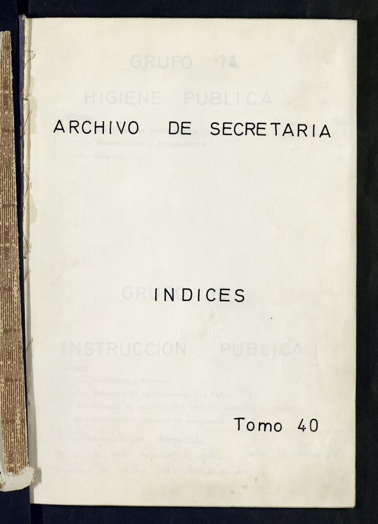 Miniatura de Inventario de Secretaría (Tomo 40): Higiene pública e Instrucción pública (1598-1895)