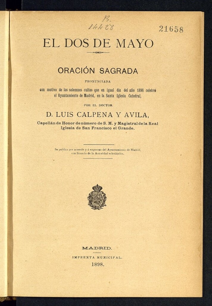 Miniatura de El dos de mayo : oración sagrada pronunciada con motivo de los solemnes cultos que en igual día del año 1898 celebró el Ayuntamiento de Madrid, en la Santa Iglesia Catedral