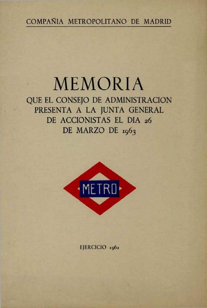 Miniatura de Memoria que el Consejo de Administración presenta a la Junta General de Accionistas del día 26 de marzo de 1963: Ejercicio 1962