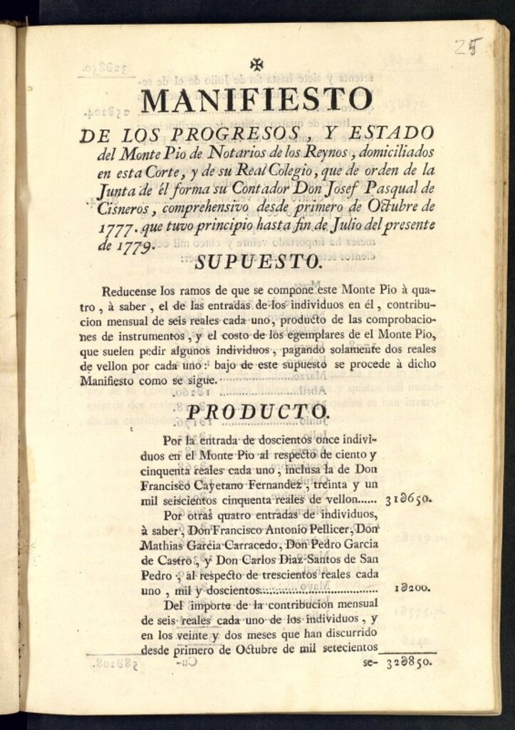 Miniatura de Manifiesto de los progresos, y estado del Monte Pio de Notarios de los Reynos, domiciliados en esta Corte, y de su Real Colegio, que de orden de la Junta de él forma su Contador Don Josef Pascual de Cisneros ...
