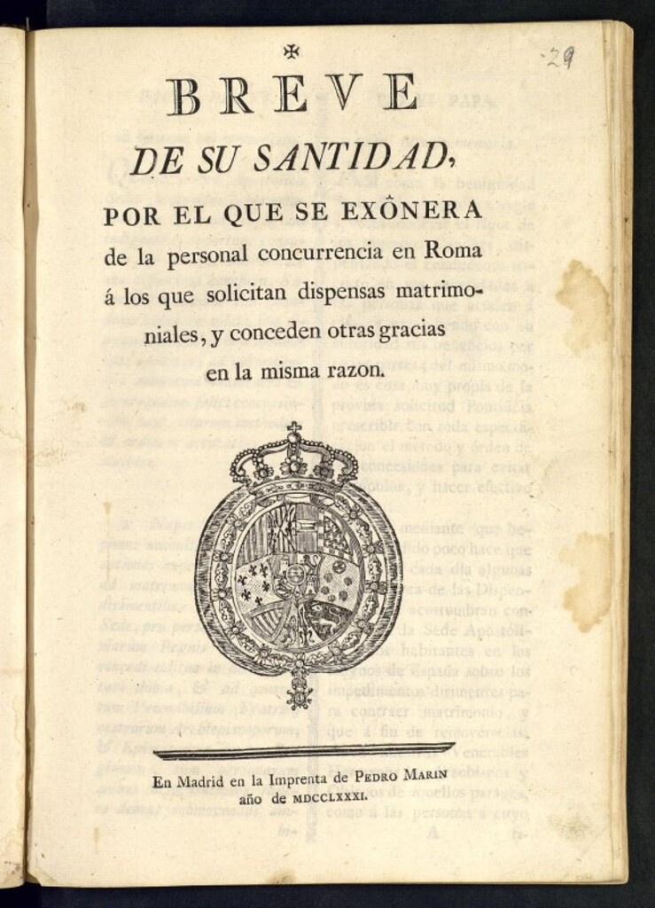 Miniatura de Breve de Su Santidad, por el que exonera de la personal concurrencia en Roma á los que solicitan dispensas matrimoniales, y conceden otras gracias en la misma razon